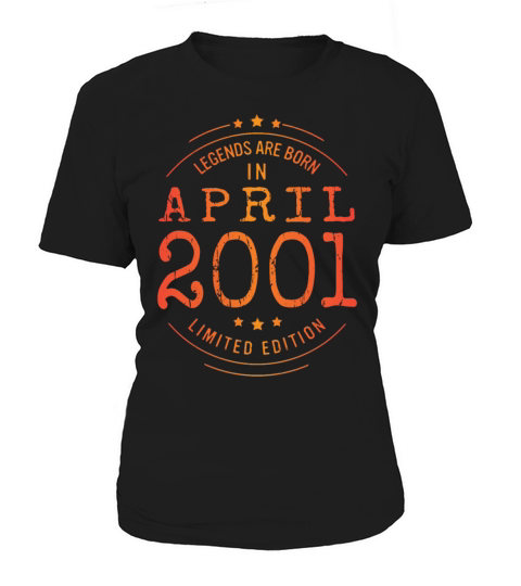 Birthday April 2001 Limited Edition Vintage Legend Women's T-Shirt