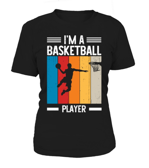 Graphic tees retro Im a basketball player vintage Women's T-Shirt