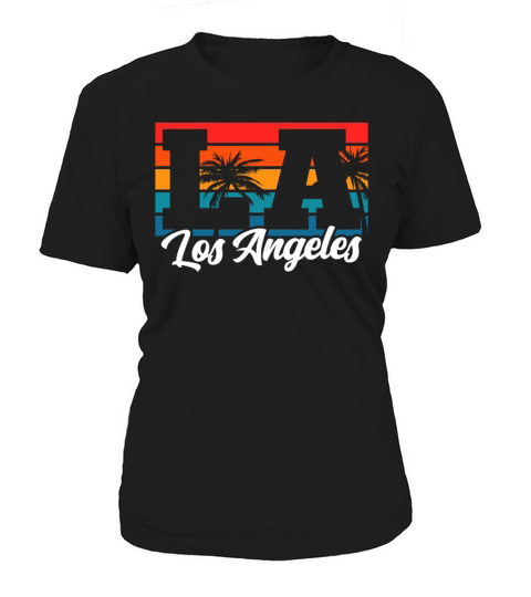 Los Angeles LA California Gift Women's T-Shirt