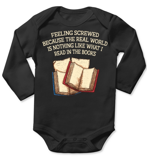 Feeling Screwed Because Funny Book Lover Humor Boo Long Sleeve Baby One-Piece