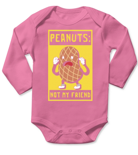 Peanuts Not My Friend Peanut Allergic Long Sleeve Baby One-Piece