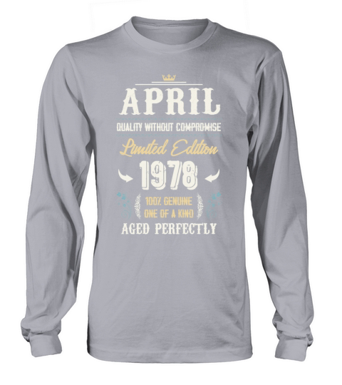April 1978 Vintage Birthday Present Long sleeved Unisex