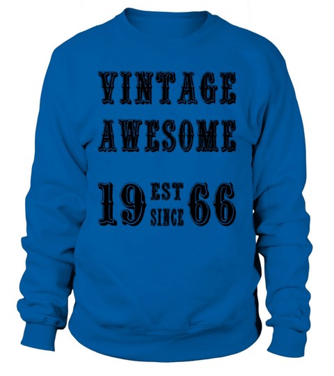 Vintage Awesome Est Since 1966 Birthday Sweatshirt Unisex