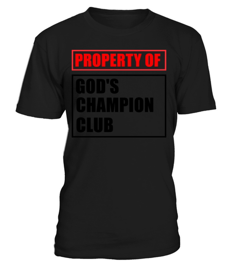 Property Of God’s Champion Club Funny Apparel T-Shirt Unisex