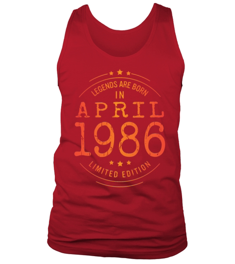 Birthday April 1986 Limited Edition Vintage Legend Tank Top Unisex