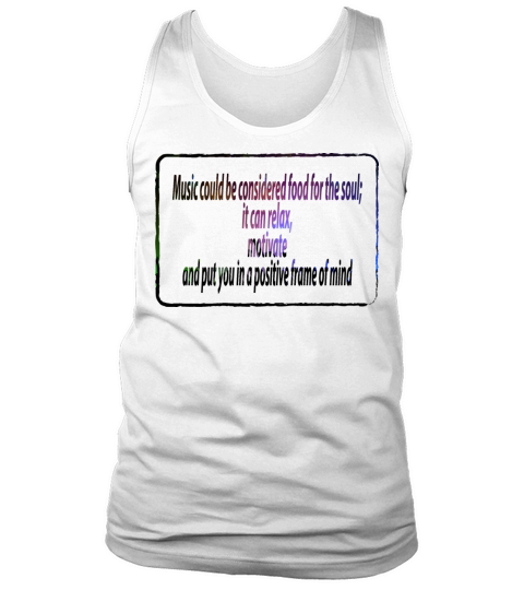 Music could be considered food quotes funny Tank Top Unisex