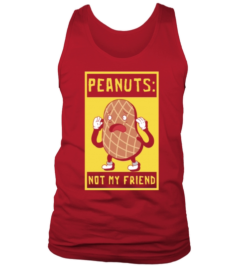 Peanuts Not My Friend Peanut Allergic Tank Top Unisex