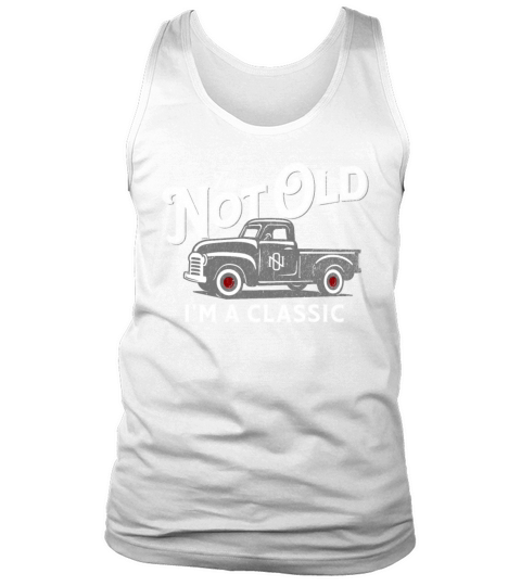 Vintage Truck Birthday Not Old Classic Pickup Tank Top Unisex