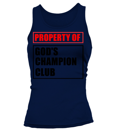 Property Of God’s Champion Club Funny Apparel Tank top Woman