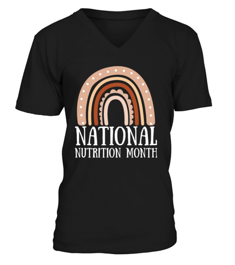 Holistic Nutritionist National Nutrition Month V-Neck T-shirt