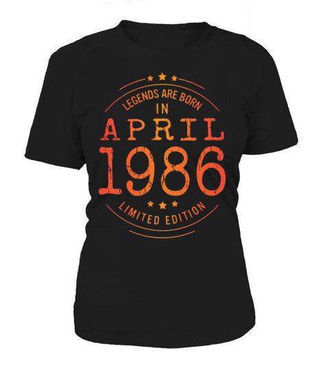 Birthday April 1986 Limited Edition Vintage Legend Women's T-Shirt