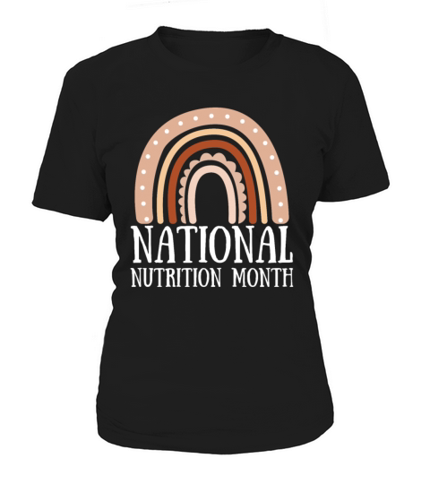 Holistic Nutritionist National Nutrition Month Women's T-Shirt