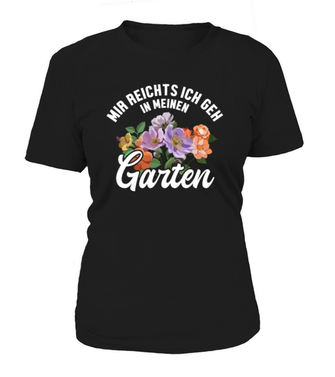 Mir reichts ich geh in meinen Garten Ideas Women's T-Shirt