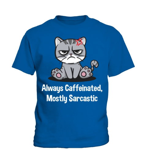 Always Caffeinated Mostly Sarcastic Funny Coffee L Kids T-Shirt