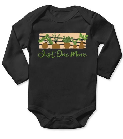 Just One More Ideas Gardener Horticulture Long Sleeve Baby One-Piece