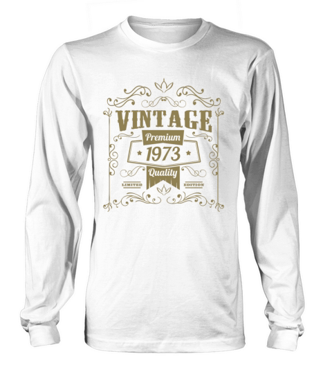 Vintage 1973 birthday ornaments old school Long sleeved Unisex