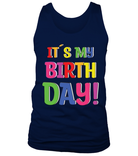 My Birthday Tank Top Unisex