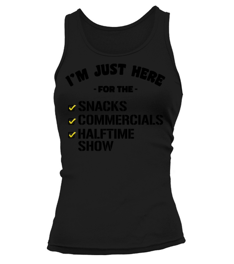 Funny Just Here for Snacks Commercials Halftime Tank top Woman