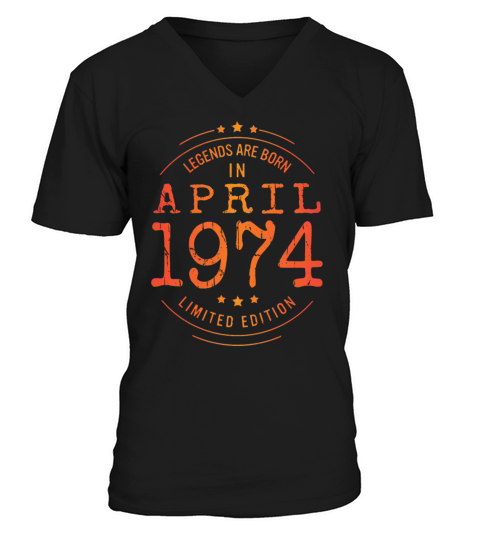Birthday April 1974 Limited Edition Vintage Legend V-Neck T-shirt