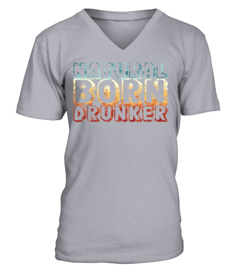natural born drunker - funny retro vintage V-Neck T-shirt