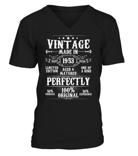 Vintage Made In 1953 Aged Matured Perfectly V-Neck T-shirt