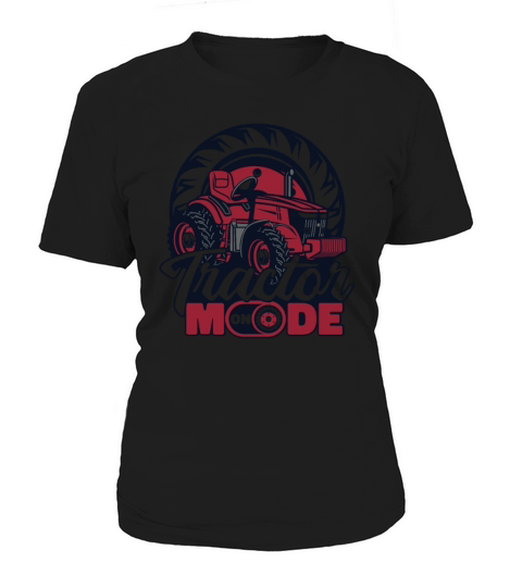 Tractor Mode On Rancher Agribusiness Agriculture Women's T-Shirt