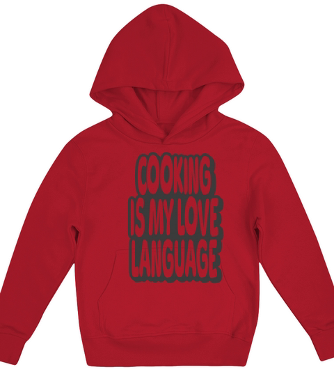 Cooking Is My Love Language Vintage Quote Kids Hoodie