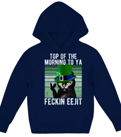 Feckin Eejit Cat Coffee Saint Patricks Day Gift Kids Hoodie