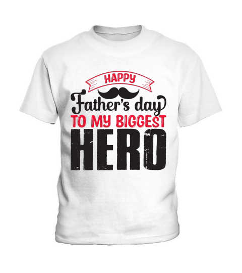 Happy Fathers Day To My Bigggest Hero Kids T-Shirt