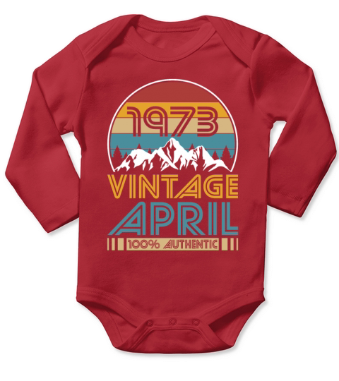 50th birthday april 1973 vintage 1973 Long Sleeve Baby One-Piece