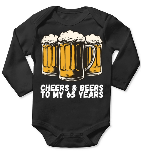 Cheers Beers To My 65 Years Long Sleeve Baby One-Piece