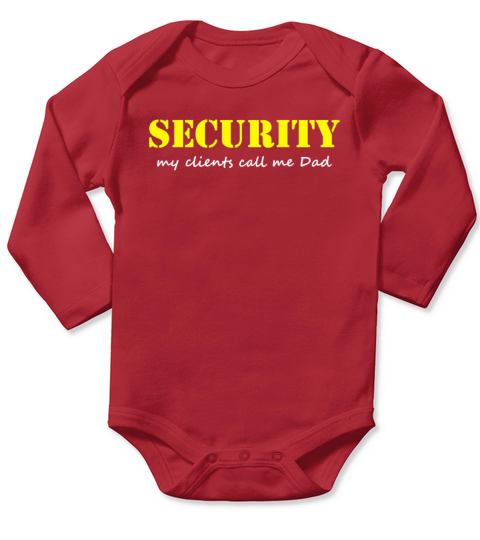 Father Is Security His Kids Call Him Dad Long Sleeve Baby One-Piece