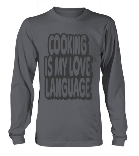 Cooking Is My Love Language Vintage Quote Long sleeved Unisex