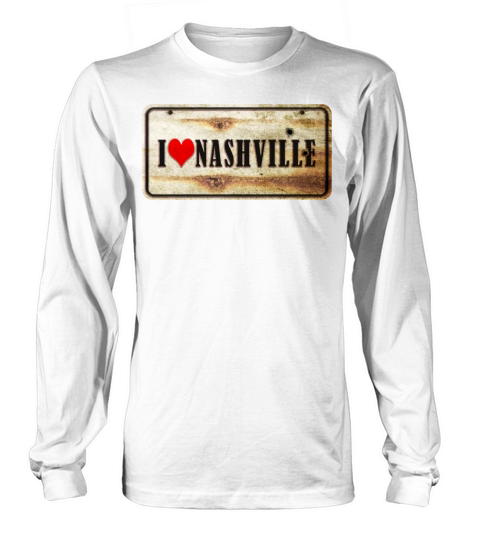 I Love Nashville Vintage Sign Long sleeved Unisex