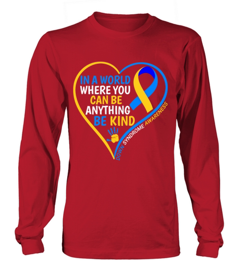 World Down Syndrome Day 2023 Be Kind Down Syndrome Long sleeved Unisex