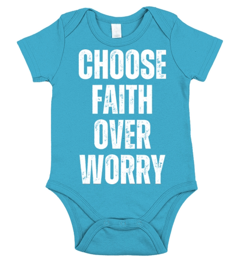 Choose Faith Over Worry - Christian Quotes Short Sleeve Baby One-Piece