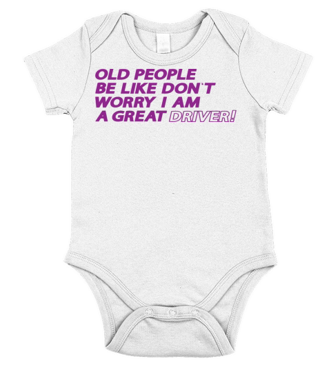 Dont worry Im a great driver Short Sleeve Baby One-Piece