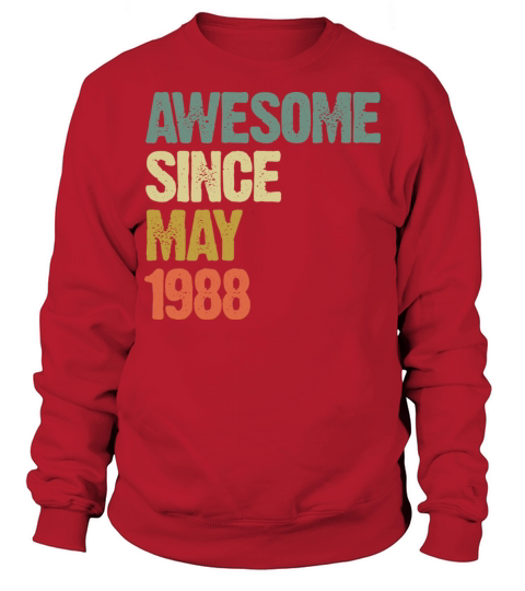 Awesome Since May 1988 Retro Vintage Gift Sweatshirt Unisex