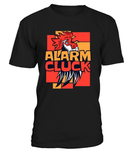 Alarm Cluck Agribusiness Agriculture Rancher T-Shirt Unisex