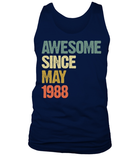 Awesome Since May 1988 Retro Vintage Gift Tank Top Unisex