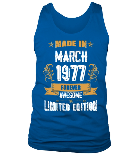 March 1977 Vintage Birthday Present Tank Top Unisex