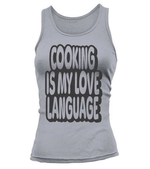 Cooking Is My Love Language Vintage Quote Tank top Woman