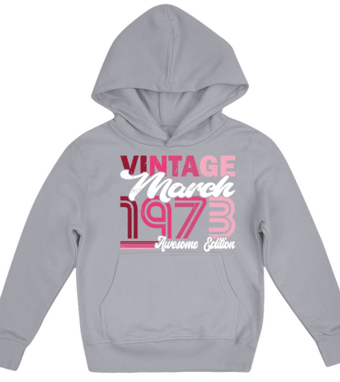 50th birthday vintage march 1973 born in 1973 Kids Hoodie