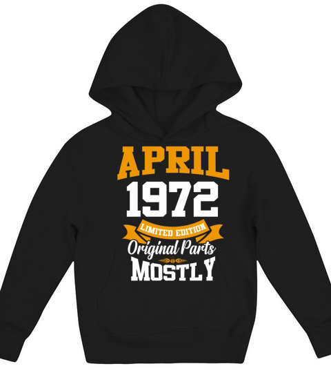 April 1972 Vintage Birthday Present Kids Hoodie