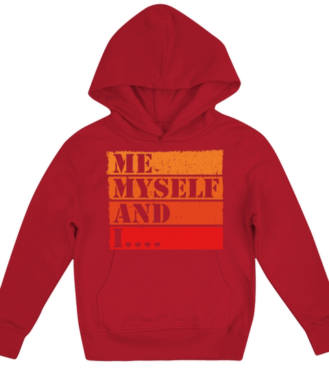 Me Myself and I Retro Saying Statement Kids Hoodie