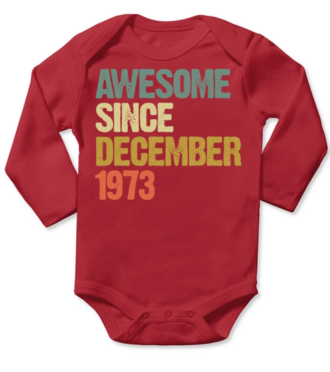 Groovy Awesome Since December 1973 Vintage Gift Long Sleeve Baby One-Piece