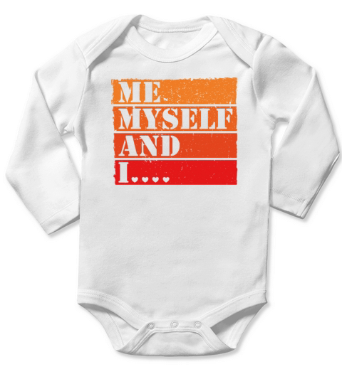 Me Myself and I Retro Saying Statement Long Sleeve Baby One-Piece