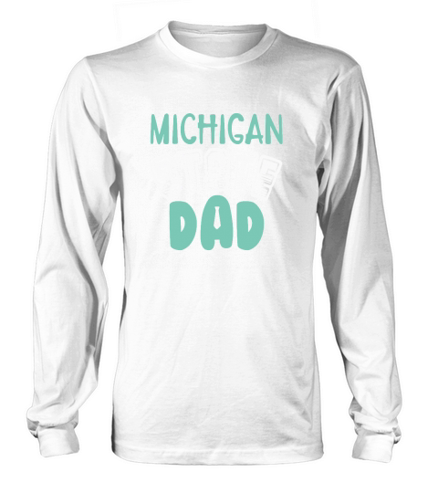 Michigan State Dad Fathers Day Long sleeved Unisex