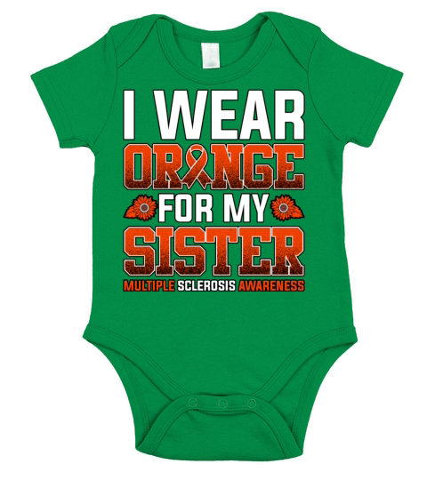I Wear Orange For My Sister Multiple Sclerosis Short Sleeve Baby One-Piece