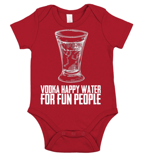 Vodka Happy Water For Fun People Short Sleeve Baby One-Piece